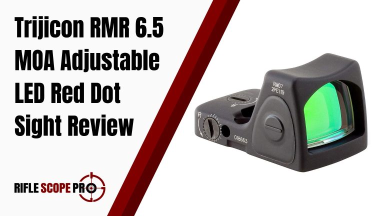 Trijicon RMR 6.5 MOA Adjustable LED Red Dot Sight Review
